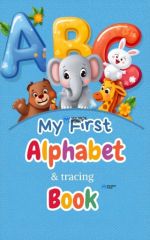 My first Alphabet and tracing book